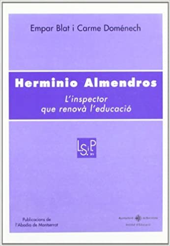 okumak Herminio Almendros. L&#39;inspector que renovà l&#39;educació (Leonor Serrano i Pablo, Band 2)