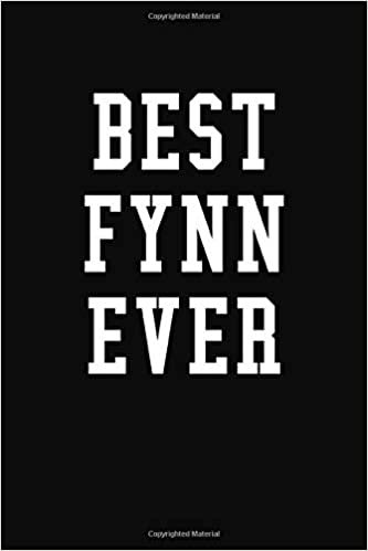 okumak Best Fynn Ever: Personalized First Name Journal Notebook