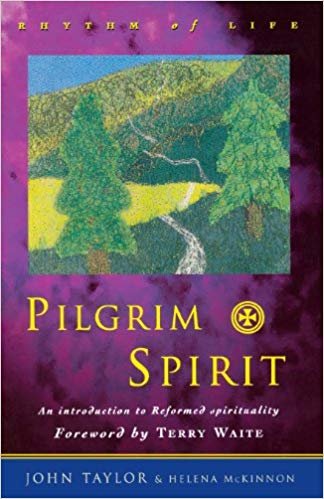 okumak Pilgrim Spirit: An Introduction to Reformed Spirituality (Rhythm of Life)