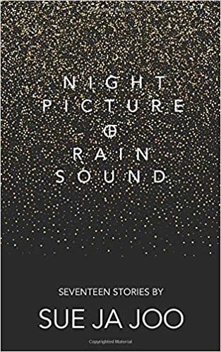 okumak Night Picture of Rain Sound: Seven Stories