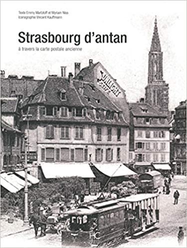 okumak Strasbourg d&#39;antan (Villes d&#39;antan)