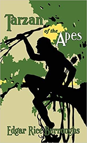 okumak Tarzan of the Apes: The Original 1914 Edition