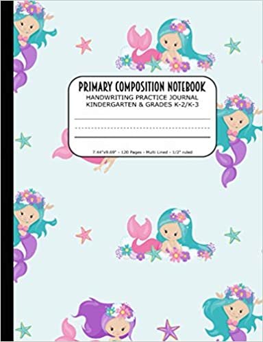 okumak Primary Composition Notebook | Handwriting Practice Journal Kindergarten &amp; Grades K-2/K-3: Handwriting Practice Paper with 3 Lines (Dotted Midline) | ... Pages | 7.44&quot;x9.69&quot; | Adorable Mermaid Cover