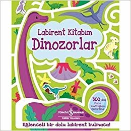 okumak Labirent Kitabım Dinozorlar: Eğlenceli Bir Dolu Labirent Bulmaca!