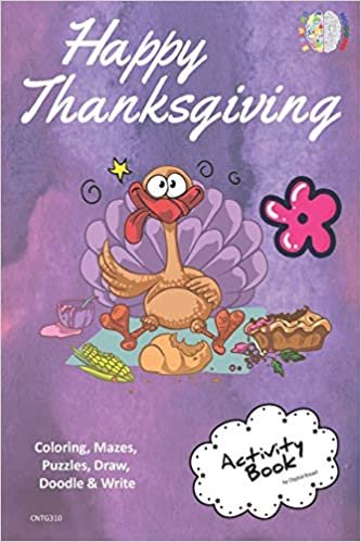 okumak Happy Thanksgiving ACTIVITY BOOK Coloring, Mazes, Puzzles, Draw, Doodle and Write: CREATIVE NOGGINS for Kids Thanksgiving Holiday Coloring Book with Cartoon Pictures CNTG310