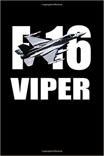 okumak F-16 Fighting Falcon Viper Airplane Plane Fighter Journal Book: F-16 Fighting Falcon Viper Airplane Plane Fighter Journal Book