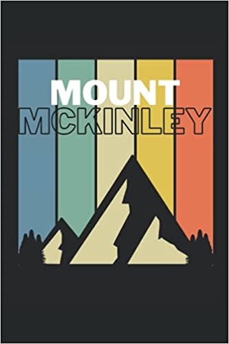 okumak 2022 Mount McKinley National Park Planner: An Adorable Mount McKinley Planner for 2022 (Mount McKinley Gifts)