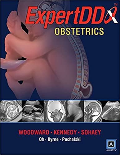 okumak EXPERTddx: Obstetrics: Published by Amirsys® (EXPERTddx (TM)) 1st Edition