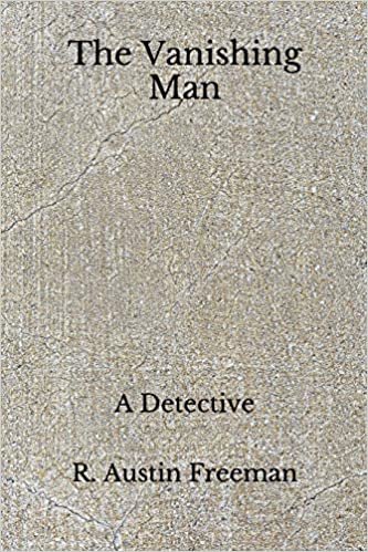 okumak The Vanishing Man: A Detective (Aberdeen Classics Collection)
