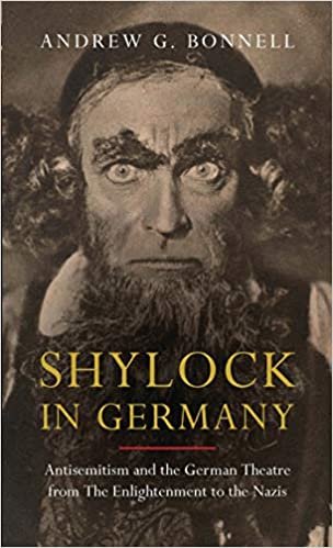 okumak Shylock in Germany: Antisemitism and the German Theatre from The Enlightenment to the Nazis