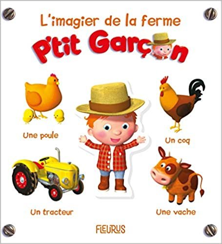 okumak L&#39;imagier de la ferme- P&#39;tit Garçon (L&#39;IMAGIER P&#39;TIT GARCON)