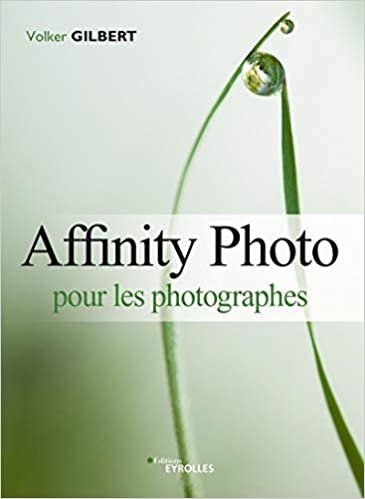 okumak Affinity Photo pour les photographes (EYROLLES)