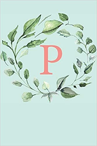 okumak P: A Soft Mint Green Floral Wreath Monogram Sketchbook | 110 Sketchbook Pages (6 x 9) | Floral Watercolor Monogram Sketch Notebook | Personalized Initial Letter Journal | Monogramed Sketchbook