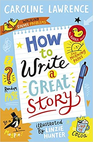 okumak Lawrence, C: How To Write a Great Story