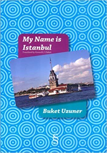okumak My Name Is Istanbul