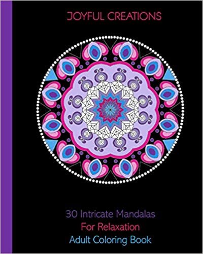 okumak 30 Intricate Mandalas For Relaxation: Adult Coloring Book