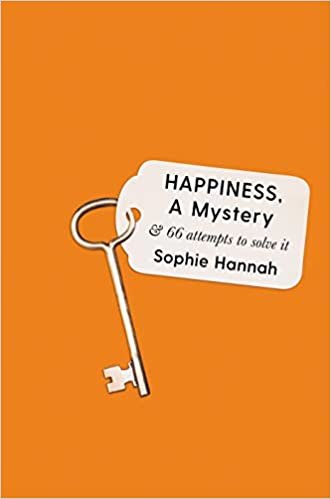 okumak Hannah, S: Happiness, a Mystery