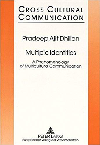 okumak Multiple Identities : Phenomenology of Multicultural Communication : v. 1