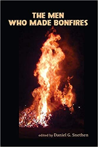 okumak The Men Who Made Bonfires: the Scurfpea Publishing 2020 Poetry Anthology