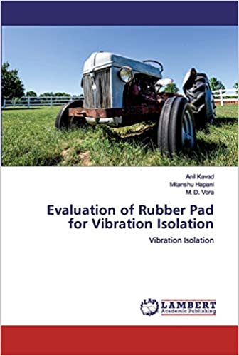 okumak Evaluation of Rubber Pad for Vibration Isolation: Vibration Isolation