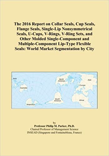 okumak The 2016 Report on Collar Seals, Cup Seals, Flange Seals, Single-Lip Nonsymmetrical Seals, U-Cups, V-Rings, V-Ring Sets, and Other Molded ... Seals: World Market Segmentation by City