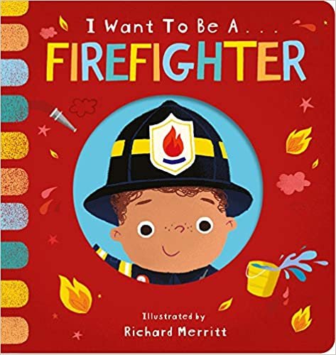 okumak I Want to be a Firefighter