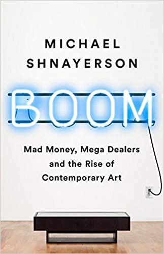 okumak Boom: The Megadealers Behind the Irresistible Rise of the Contemporary Art Market