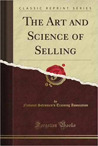 okumak The Art and Science of Selling (Classic Reprint)