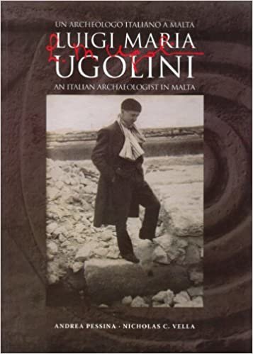 okumak L M Ugolini: An Italian Archaeologist in Malta