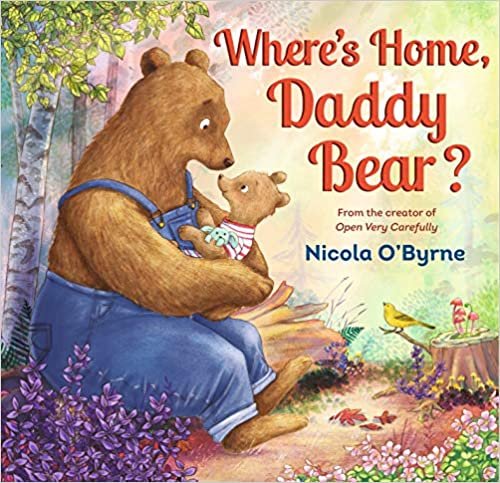 okumak Where&#39;s Home, Daddy Bear?