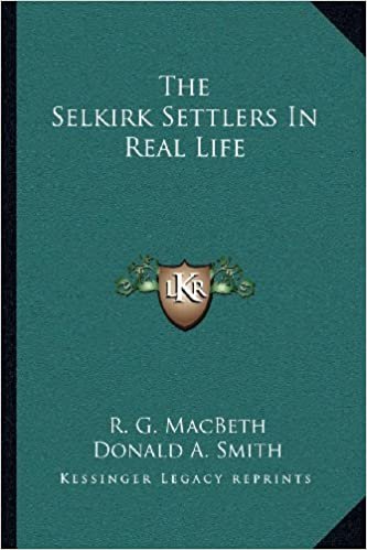okumak The Selkirk Settlers in Real Life
