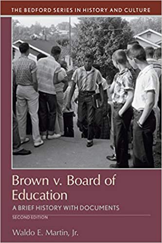 okumak Brown v. Board of Education: A Brief History With Documents (Bedford Series in History and Culture)