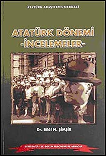 okumak Atatürk Dönemi - İncelemeler