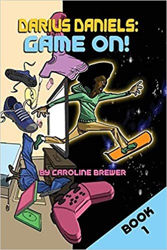 okumak Darius Daniels: Game On!: Book One in a Three-Book Series