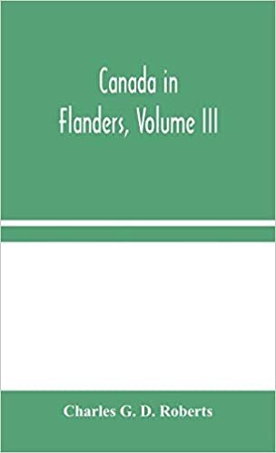 okumak Canada in Flanders, Volume III