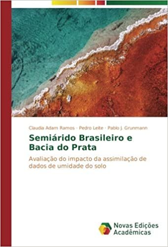 okumak Semiárido Brasileiro e Bacia do Prata: Avaliação do impacto da assimilação de dados de umidade do solo