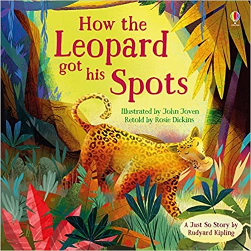 okumak Dickins, R: How the Leopard Got His Spots (First Reading)
