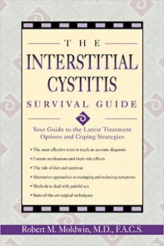 okumak The Interstitial Cystitis Survival Guide: Your Guide to the Latest Treatment Options and Coping Strategies [Paperback] Robert M. Moldwin