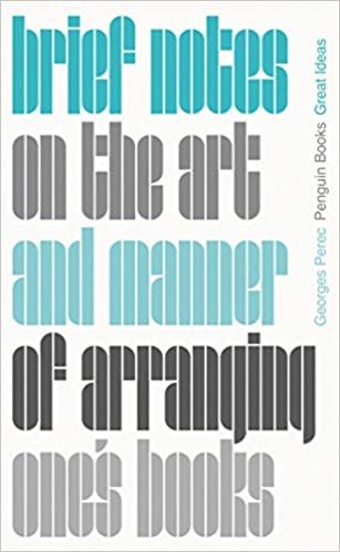 okumak Brief Notes on the Art and Manner of Arranging One&#39;s Books (Penguin Great Ideas)