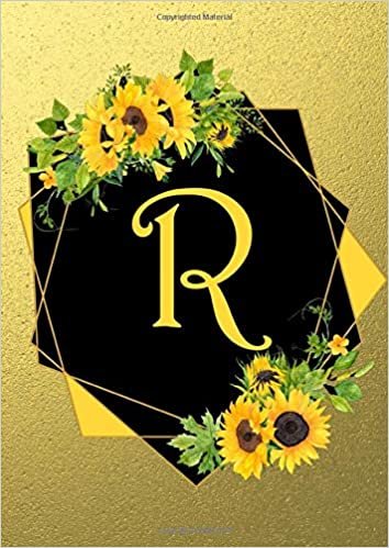 okumak Letter R A4 Notebook: Golden Sunflowers Cover - Blank Lined Interior