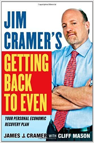 okumak Jim Cramer&#39;s Getting Back to Even [Hardcover] Cramer, James J. and Mason, Cliff