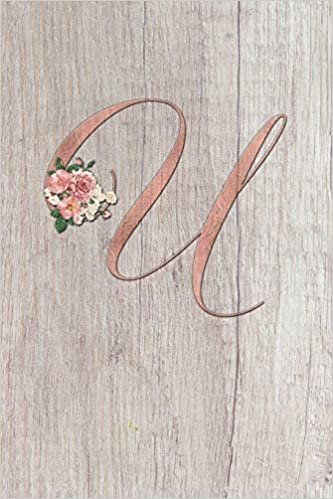 okumak U: Letter U Journal, Rose Gold on Wood, Personalized Notebook Monogram Initial, 6 x 9