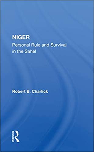 okumak Niger: Personal Rule and Survival in the Sahel