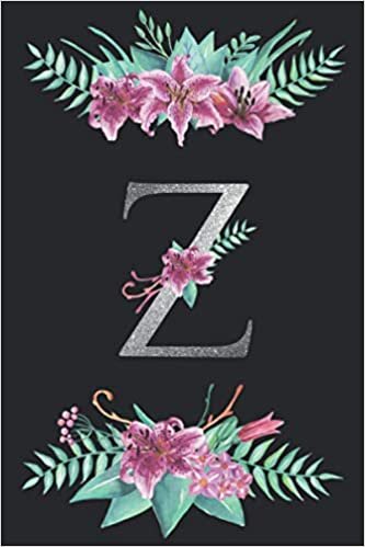 okumak Z: Floral &amp; Silver Glitter Personal Letter Z, Z Notebook for Women, Girls and School, Pink Floral, Journal &amp; Diary for Writing &amp; Note Taking for Girls and Women Pink Floral Silver Glitter Letter