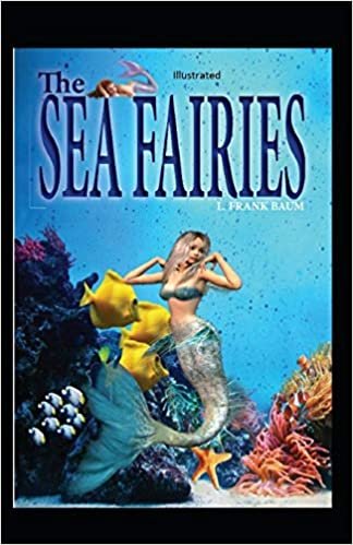 okumak The Sea Fairies Illustrated