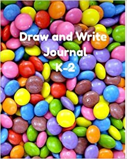 okumak Draw and Write Journal K-2: Draw and Write Journal: Grades K-2 Primary Composition Full Page Lined with a Full Page of Drawing Space, 8” x 10”, Learn ... (Journal for Kids, Creative Writing Book)
