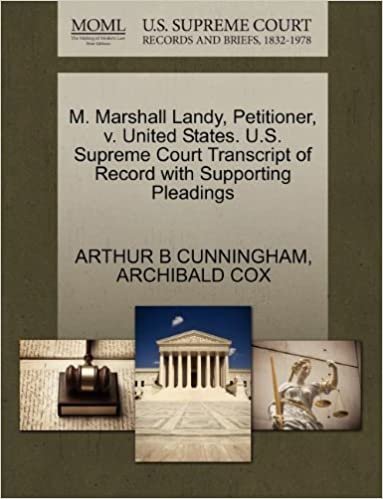 okumak M. Marshall Landy, Petitioner, v. United States. U.S. Supreme Court Transcript of Record with Supporting Pleadings