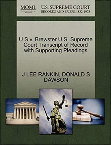 okumak U S v. Brewster U.S. Supreme Court Transcript of Record with Supporting Pleadings