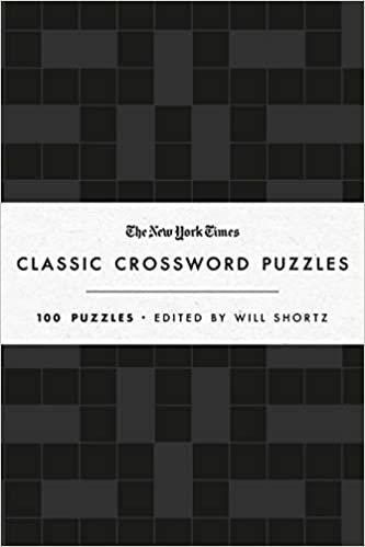 okumak The New York Times Classic Crossword Puzzles: 100 Puzzles Edited by Will Shortz