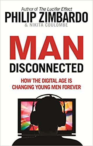 okumak Man Disconnected: How the digital age is changing young men forever